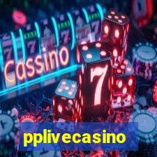 pplivecasino