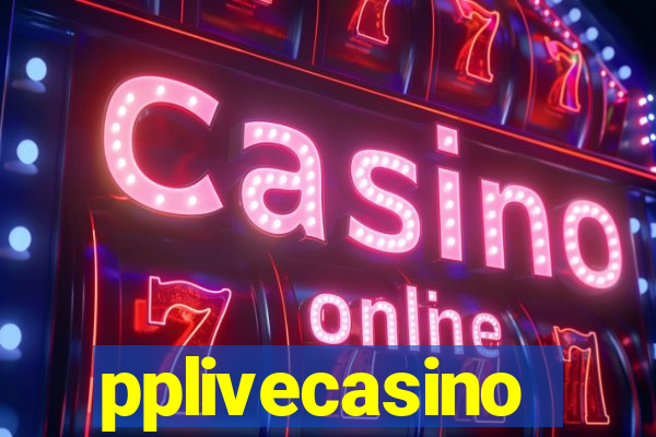 pplivecasino