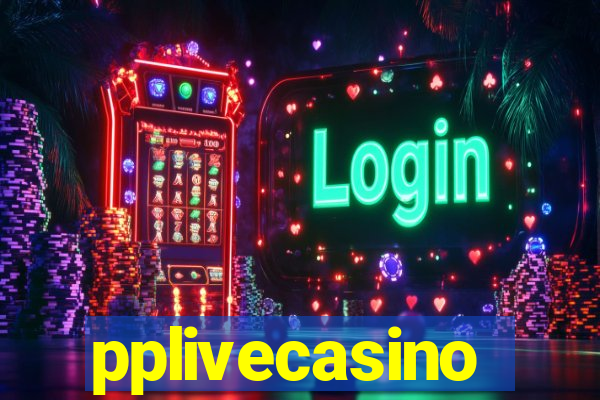 pplivecasino