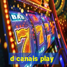 d canais play