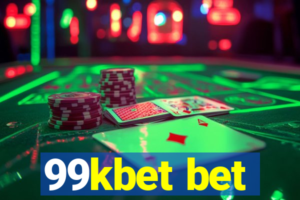 99kbet bet