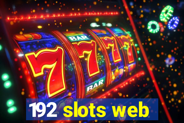 192 slots web