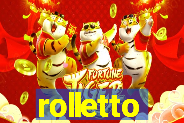 rolletto