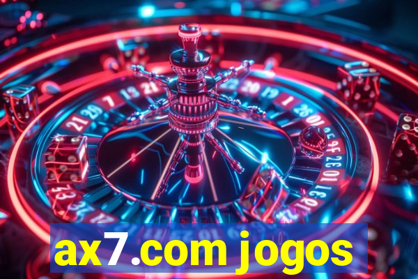 ax7.com jogos