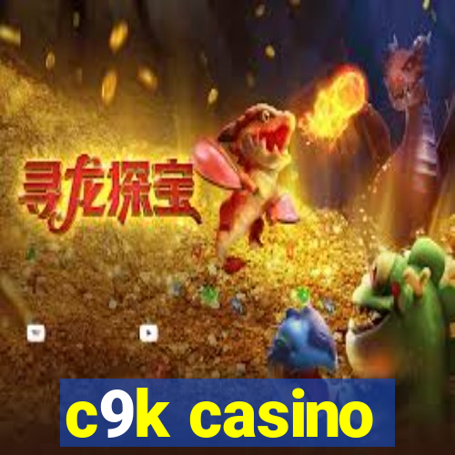 c9k casino