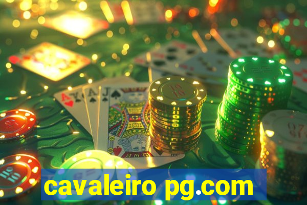 cavaleiro pg.com