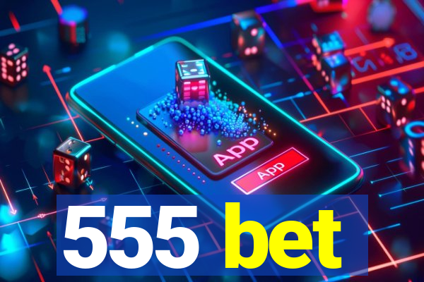 555 bet