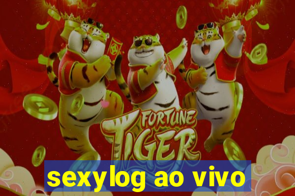 sexylog ao vivo