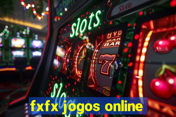 fxfx jogos online