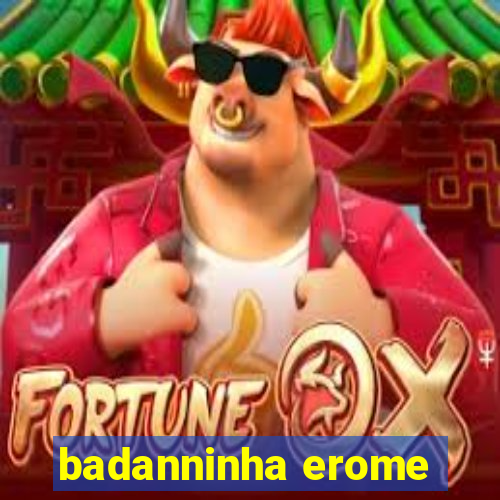 badanninha erome