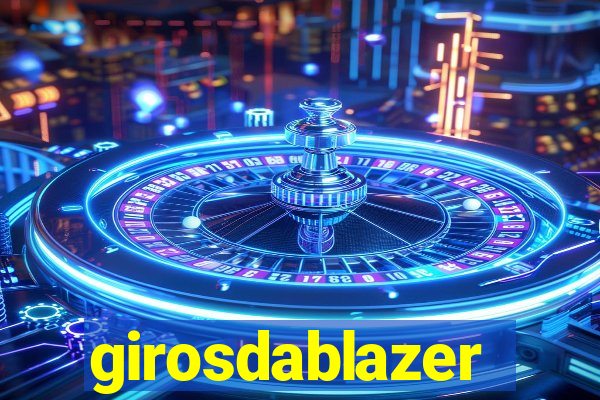 girosdablazer