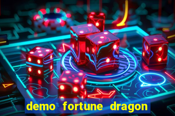 demo fortune dragon com ganho certo