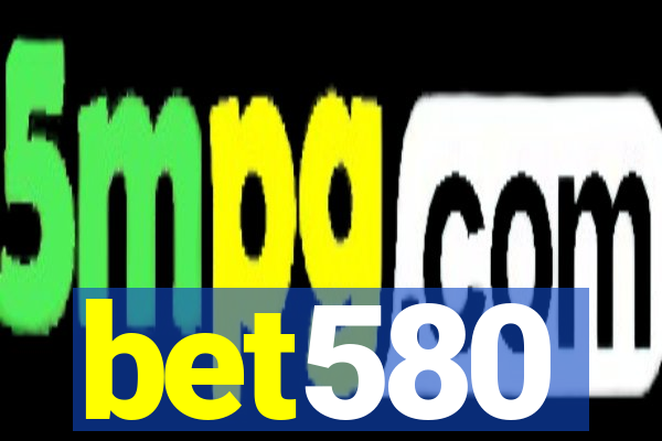 bet580