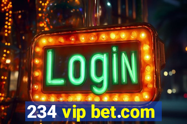 234 vip bet.com