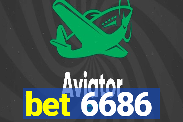 bet 6686