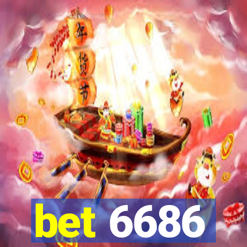 bet 6686