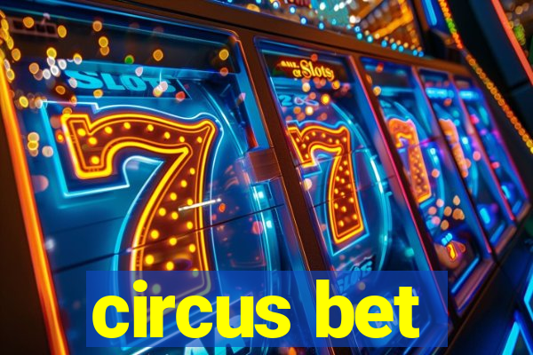 circus bet