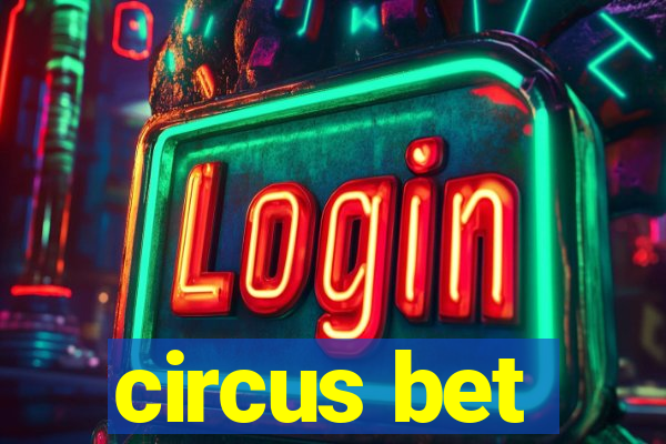 circus bet