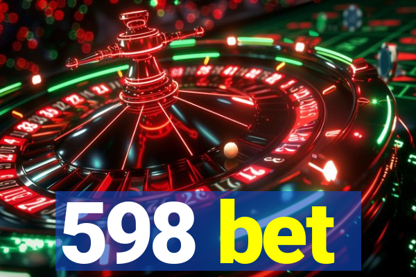 598 bet