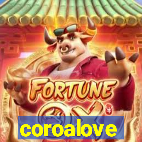 coroalove