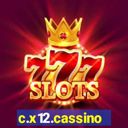 c.x12.cassino