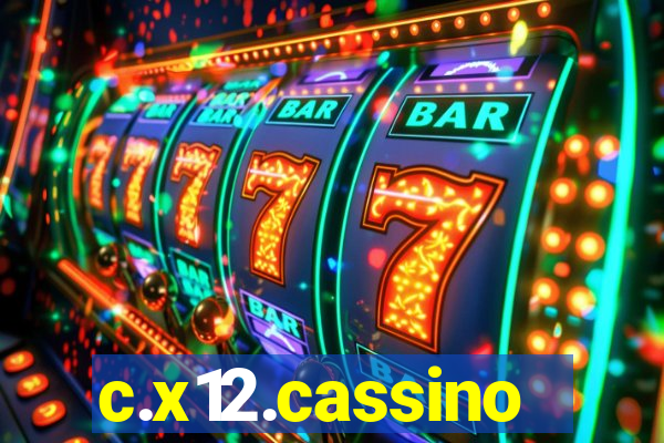 c.x12.cassino