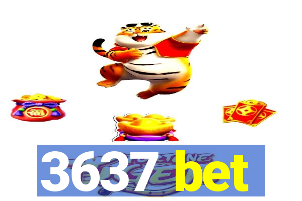 3637 bet