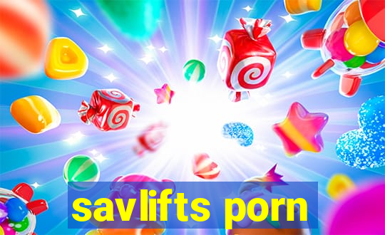 savlifts porn