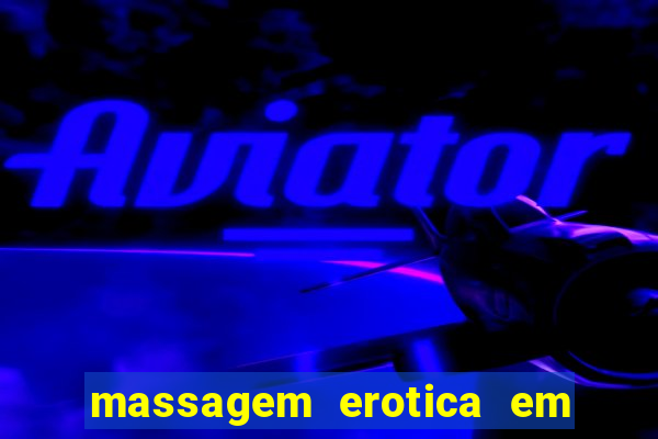 massagem erotica em porto alegre