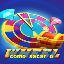 como sacar o dinheiro do jogo fortune tiger no celular