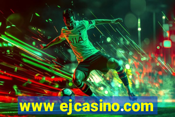 www ejcasino.com