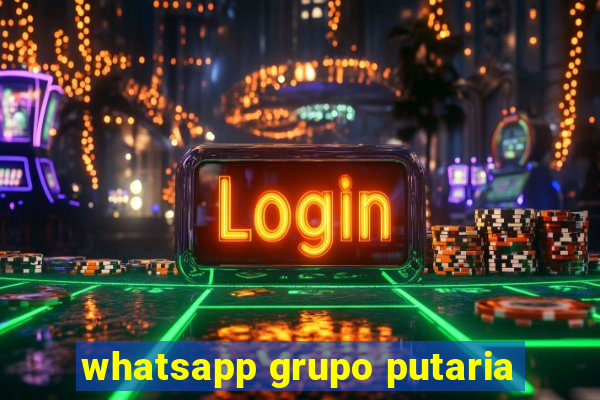 whatsapp grupo putaria