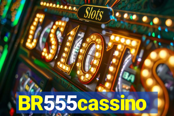 BR555cassino