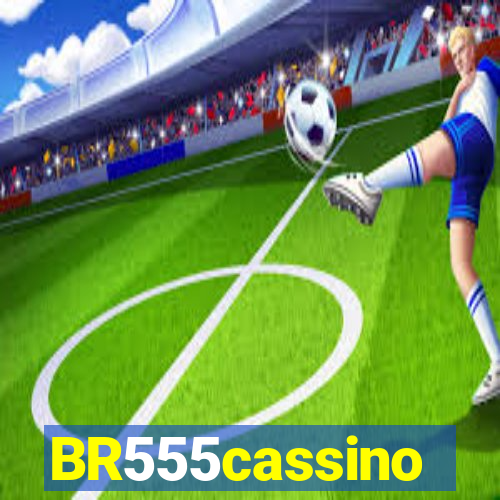 BR555cassino