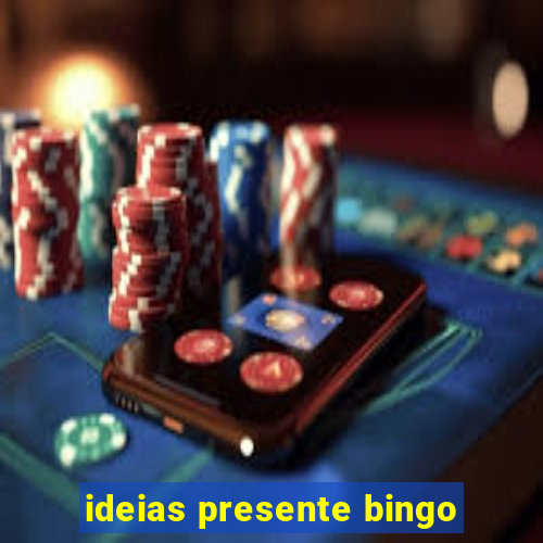 ideias presente bingo