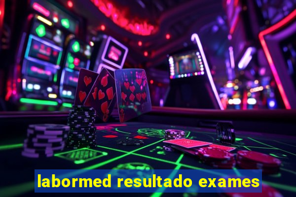 labormed resultado exames