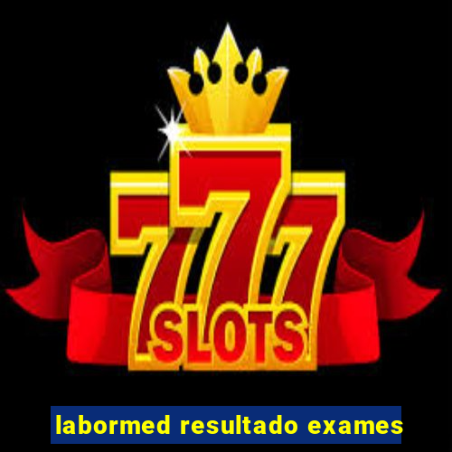 labormed resultado exames