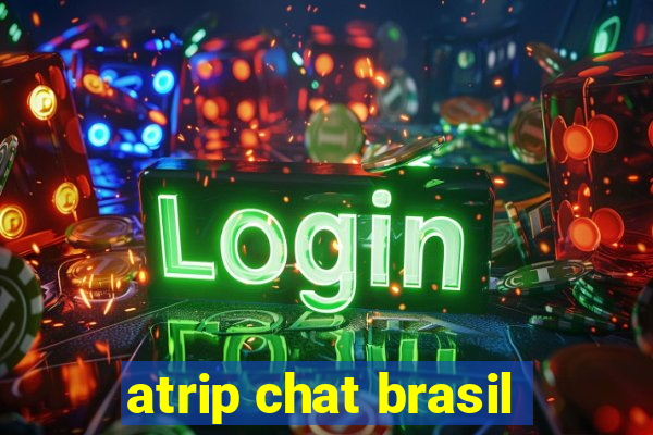 atrip chat brasil