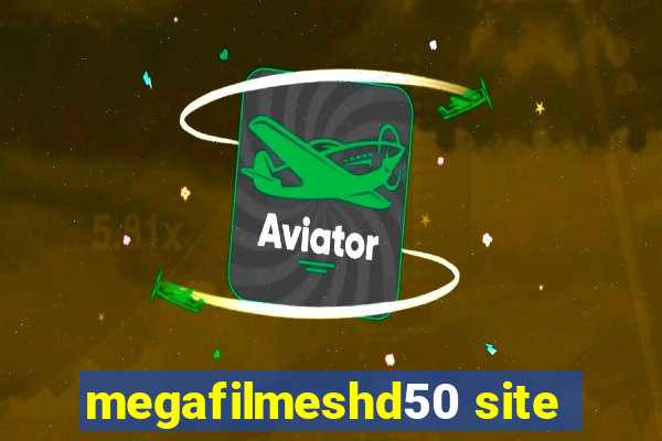 megafilmeshd50 site