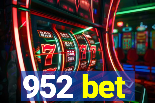 952 bet