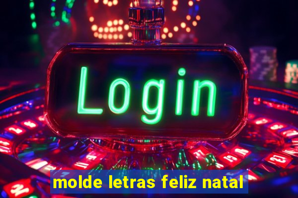 molde letras feliz natal