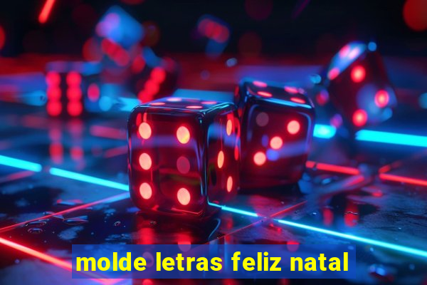 molde letras feliz natal