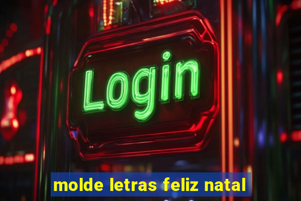 molde letras feliz natal