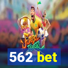 562 bet