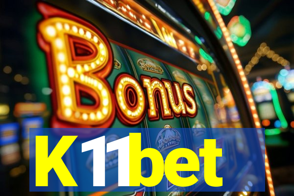 K11bet