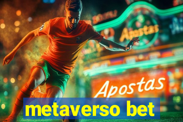 metaverso bet