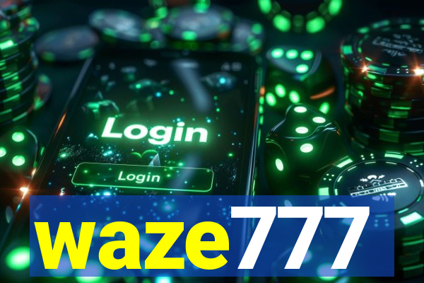 waze777