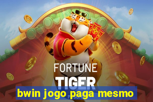 bwin jogo paga mesmo