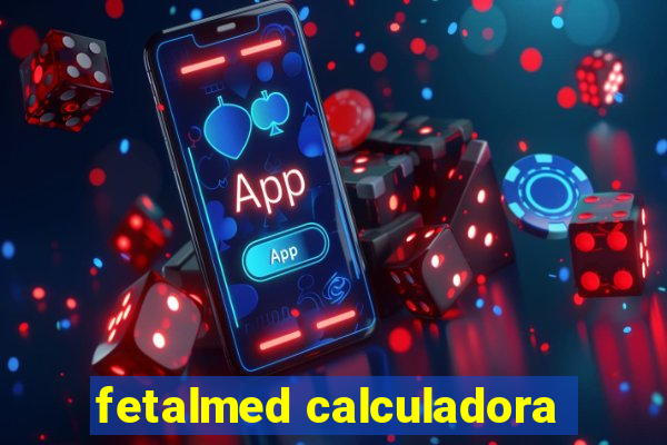 fetalmed calculadora