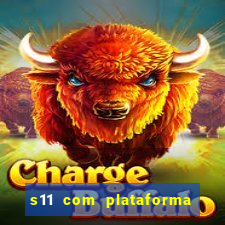 s11 com plataforma de jogos